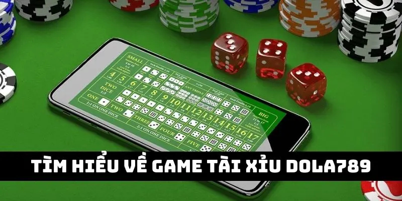 Tìm hiểu về game Sicbo tại Dola789